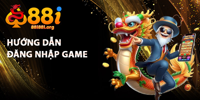 hướng dẫn đăng nhập game