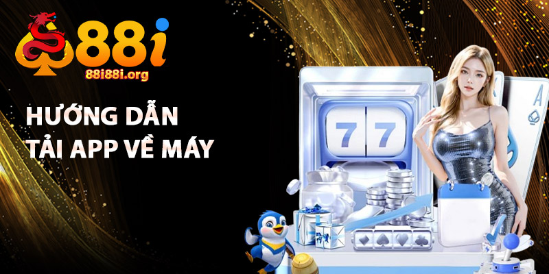 hướng dẫn tải app về máy